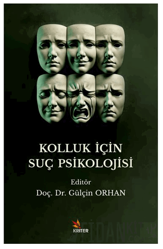 Kolluk İçin Suç Psikolojisi Gülçin Orhan