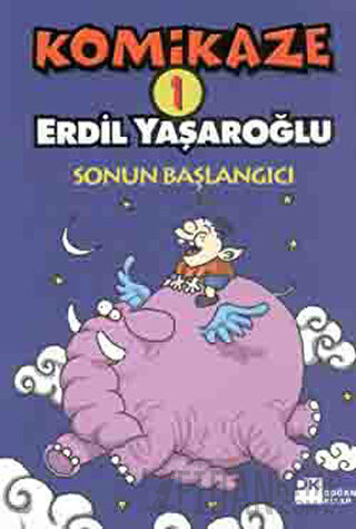 Komikaze 1 - Sonun Başlangıcı Erdil Yaşaroğlu