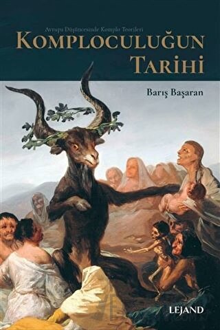 Komploculuğun Tarihi Barış Başaran