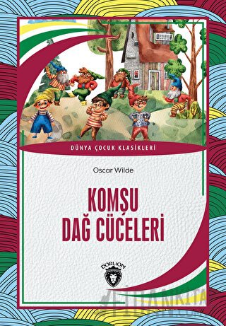 Komşu Dağ Cüceleri Oscar Wilde