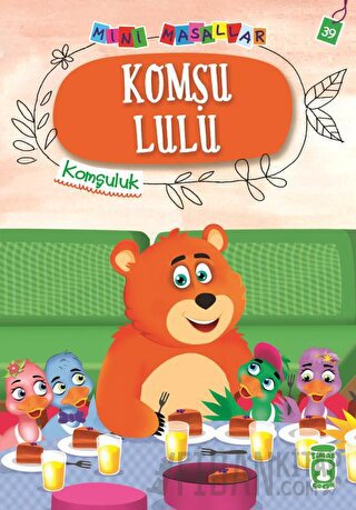 Komşu Lulu - Mini Masallar 4 Nalan Aktaş Sönmez