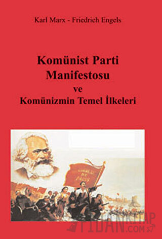 Komünist Parti Manifestosu ve Komünizmin Temel İlkeleri Friedrich Enge