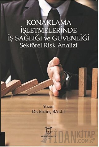 Konaklama İşletmelerinde İş Sağlığı ve Güvenliği Erdinç Ballı