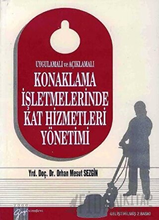 Konaklama İşletmelerinde Kat Hizmetleri Yönetimi Orhan Mesut Sezgin