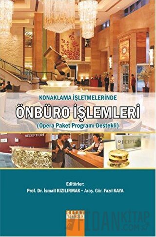 Konaklama İşletmelerinde Önbüro İşlemleri Fazıl Kaya