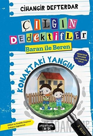 Konaktaki Yangın - Çılgın Dedektifler Baran ile Beren (Ciltli) Cihangi