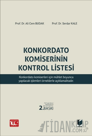 Konkordato Komiserinin Kontrol Listesi (Ciltli) Serdar Kale