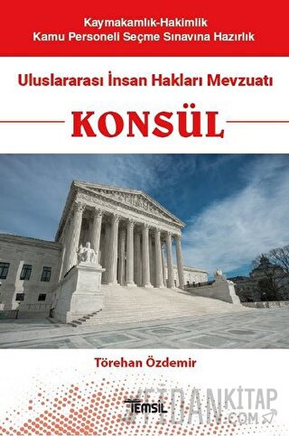 Konsül - Uluslararası İnsan Hakları Mevzuatı Törehan Özdemir