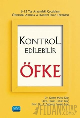 Kontrol Edilebilir Öfke A. Şebnem Soysal Acar