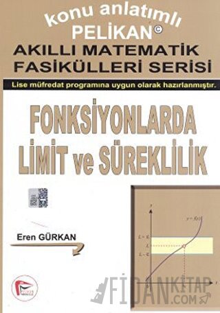 Konu Anlatımlı Akıllı Matematik Fasikülleri Serisi - Fonksiyonlarda Li