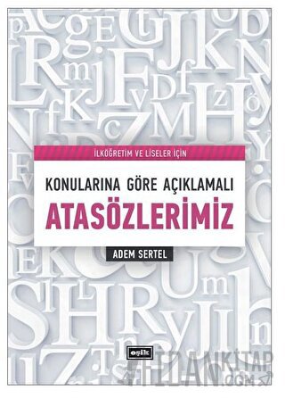 Konularına Göre Açıklamalı Atasözlerimiz Adem Sertel