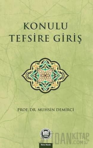 Konulu Tefsire Giriş Muhsin Demirci