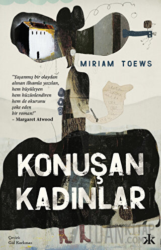 Konuşan Kadınlar Miriam Toews