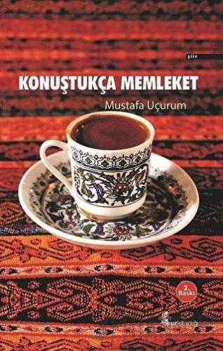 Konuştukça Memleket Mustafa Uçurum