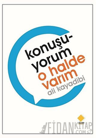 Konuşuyorum O Halde Varım Ali Kayadibi