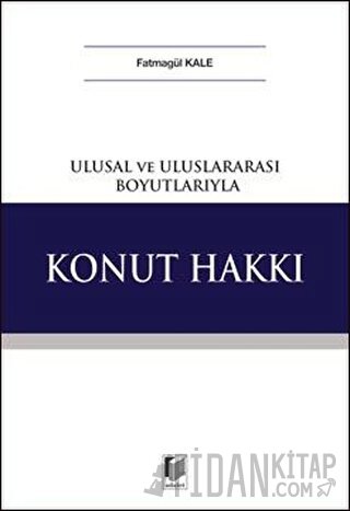 Konut Hakkı Fatmagül Kale