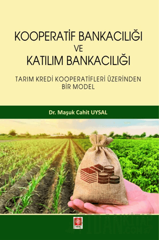 Kooperatif Bankacılığı ve Katılım Bankacılığı Maşuk Cahit Uysal