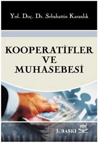 Kooperatifler ve Muhasebesi Sebahattin Karanlık