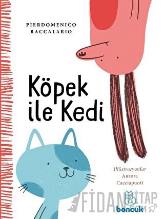 Köpek ile Kedi Pierdomenico Baccalario