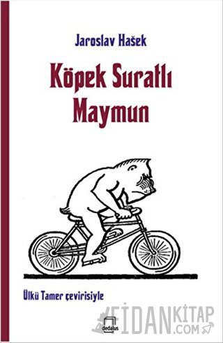 Köpek Suratlı Maymun Jaroslav Hasek