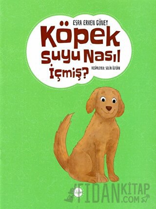 Köpek Suyu Nasıl İçmiş ? Esra Erken Güney