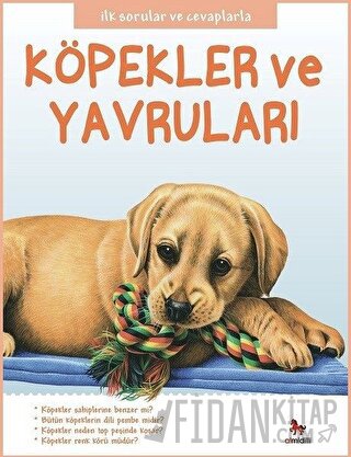 Köpekler ve Yavruları - İlk Sorular ve Cevaplarla Camilla de la Bedoye