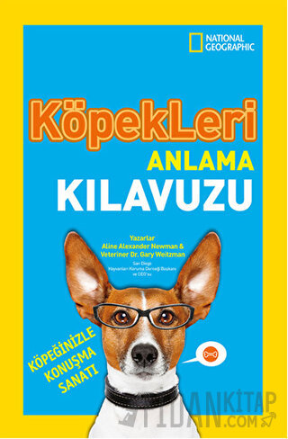 Köpekleri Anlama Kılavuzu Aline Alexander Newman