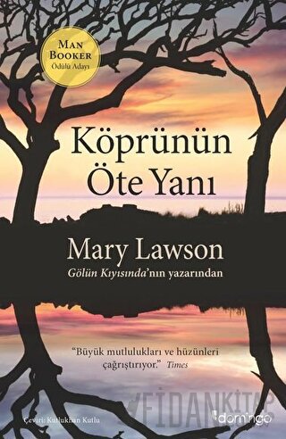 Köprünün Öte Yanı Mary Lawson