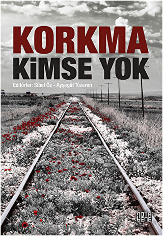 Korkma Kimse Yok Ayşegül Tezören