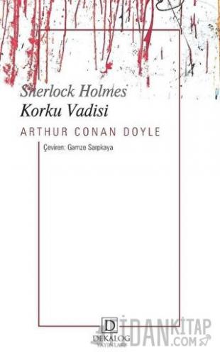 Korku Vadisi - Sherlock Holmes Sir Arthur Conan Doyle