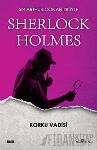 Korku Vadisi - Sherlock Holmes Sir Arthur Conan Doyle