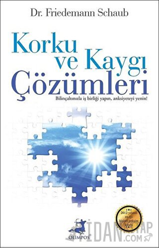 Korku ve Kaygı Çözümleri Friedemann Schaub