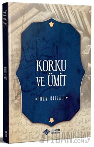 Korku ve Ümit İmam Gazzali