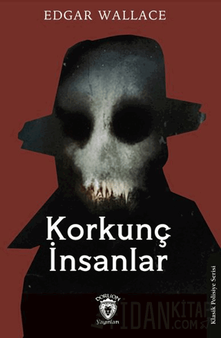 Korkunç İnsanlar Edgar Wallace