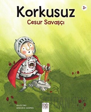 Korkusuz Cesur Savaşçı Gilles Tibo