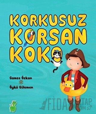 Korkusuz Korsan Koko Gamze Özkan