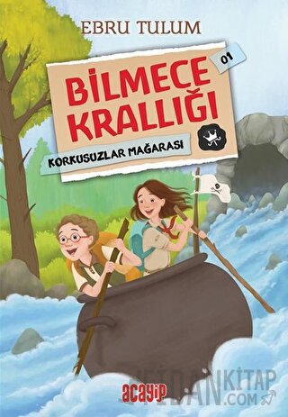 Korkusuzlar Mağarası - Bilmece Krallığı 01 Ebru Tulum