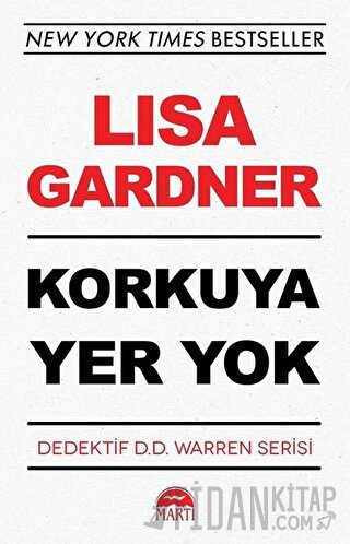 Korkuya Yer Yok - Dedektif D.D. Warren Serisi Lisa Gardner