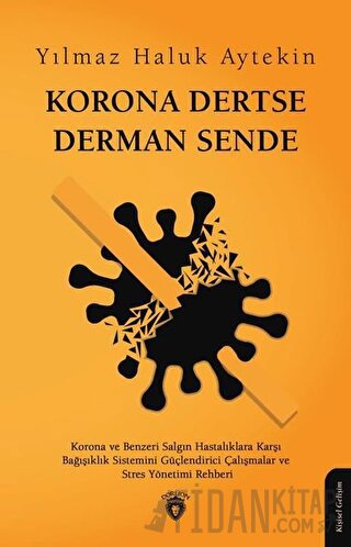 Korona Dertse Derman Sende Y. Haluk Aytekin