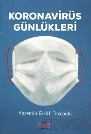 Koronavirüs Günlükleri Yasemin Giritli İnceoğlu