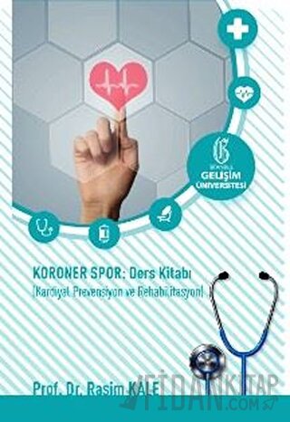 Koroner Spor: Ders Kitabı: Kardiyal Prevensiyon ve Rehabilitasyon Rasi