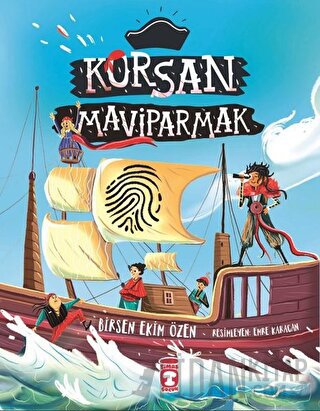 Korsan Mavi Parmak (Ciltli) Birsen Ekim Özen