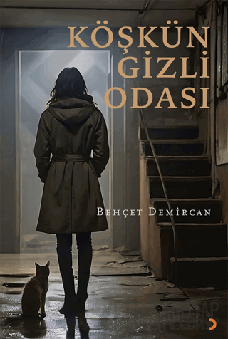 Köşkün Gizli Odası Behçet Demircan