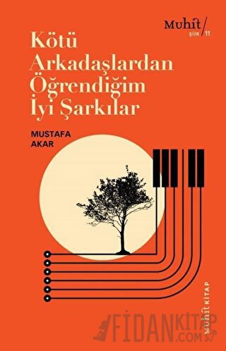 Kötü Arkadaşlardan Öğrendiğim İyi Şarkılar Mustafa Akar