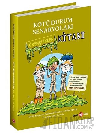 Kötü Durum Senaryoları - İğrençlikler Kitabı David Borgenicht