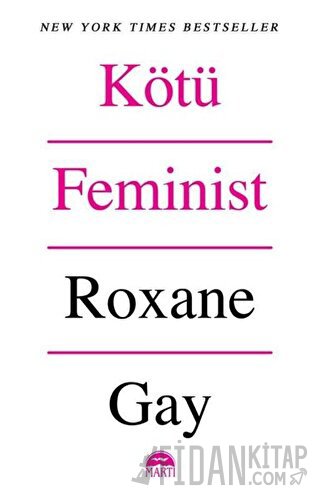 Kötü Feminist Roxane Gay