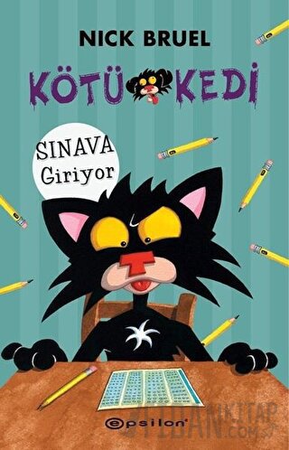 Kötü Kedi Sınava Giriyor Nick Bruel