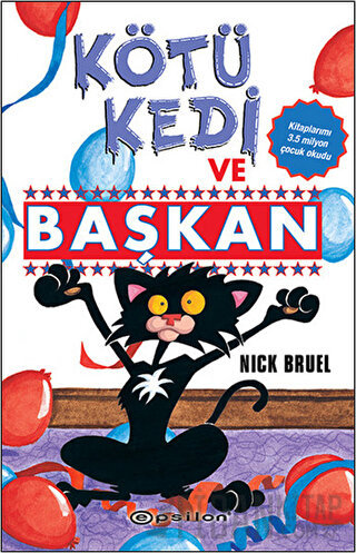 Kötü Kedi ve Başkan Nick Bruel