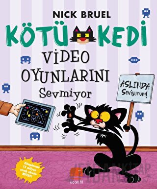 Kötü Kedi Video Oyunlarını Sevmiyor Nick Bruel