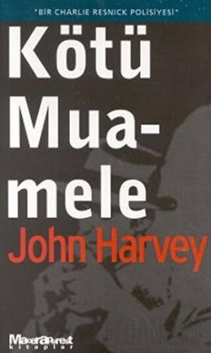 Kötü Muamele John Harvey